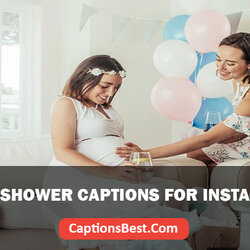 Eminent Baby Shower Captions For Mom And