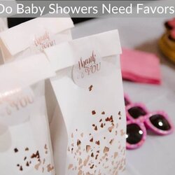 Fantastic Do Baby Showers Need Favors