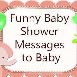 Spiffing Funny Baby Shower Messages To Wishes Parents Welcome Admin