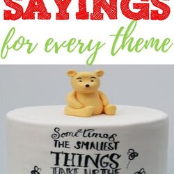 Baby Shower Cake Sayings For Every Theme Funny Cakes Boy Reveal Gender Quotes Neutral Simple Choose Board