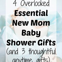 Capital Best Baby Shower Gifts Plus Bonus Ideas Tiger Mom Tamed