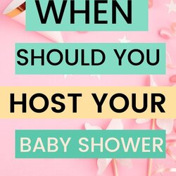 Admirable When To Have Baby Shower How Far Ahead Should You Etiquette