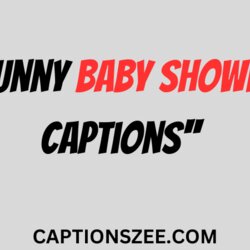 Best Baby Shower Captions For Funny
