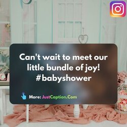 Smashing Baby Shower Captions To Make Attractive Posts
