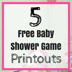 Super Free Printable Baby Shower Games That Bore Your Guests