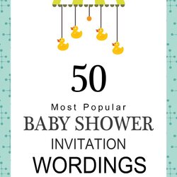 Wonderful Baby Shower Invitation Wording Ideas Invitations Wordings Message Popular Invites Most Words