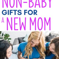 Smashing Great Unexpected Baby Shower Gift Ideas For Mom Not Perfect
