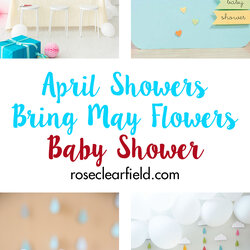Outstanding April Showers Baby Shower Themes Food Decorations Raindrops Bring May Flowers