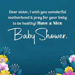 Superlative Baby Shower Wishes And Messages Best Quotations For Sister