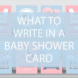 Tremendous What To Write In Baby Shower Card Darling Celebrations