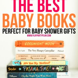 The Best Books For Baby Showers Great Shower Gifts Board Gift Book Favorite Choose Final
