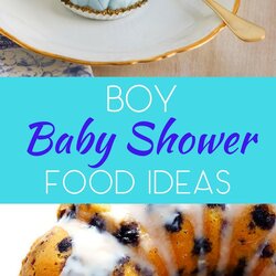 The Highest Quality Boy Baby Shower Food Ideas For Party Planning Best Of Life Boys Tasty Difficult Required