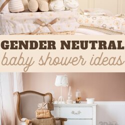 The Highest Quality Gender Neutral Baby Shower Ideas Twinkle All You Will Need