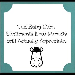 Tremendous Baby Card Sentiments New Parents Will Actually Appreciate Shower Wording Verses