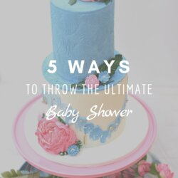 The Highest Quality Ways To Throw Ultimate Baby Shower Fashionable Housewife Shares Who
