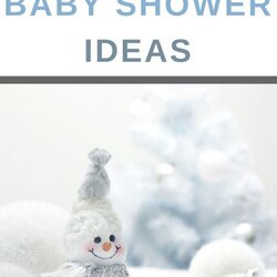 Legit December Baby Shower Ideas Themes Start Visit Boy Winter Perfect